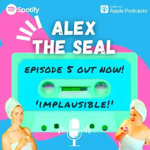 Alex the Seal - #5 - Implausible