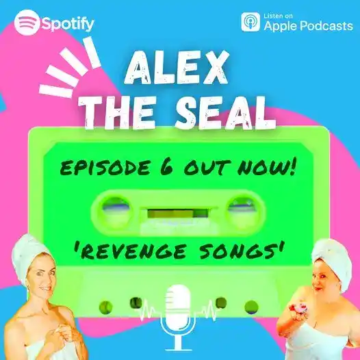 Alex the Seal - #6 - Revenge Songs