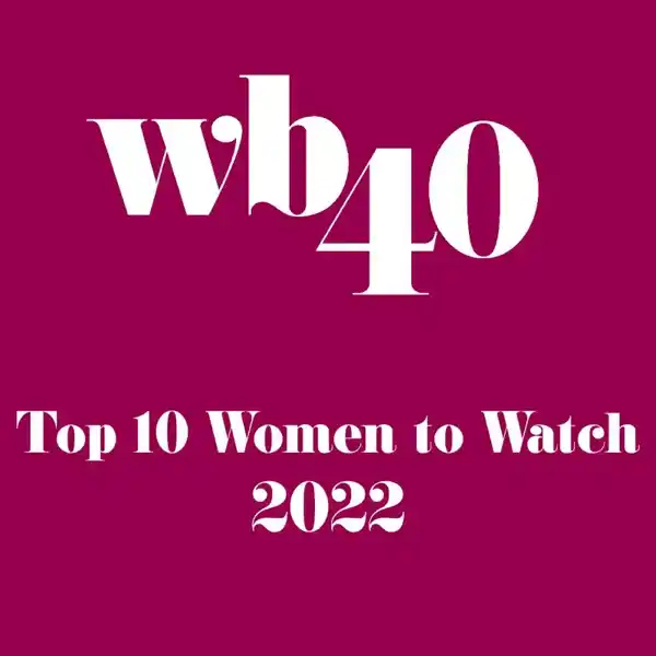 Top 10 women to watch 2022